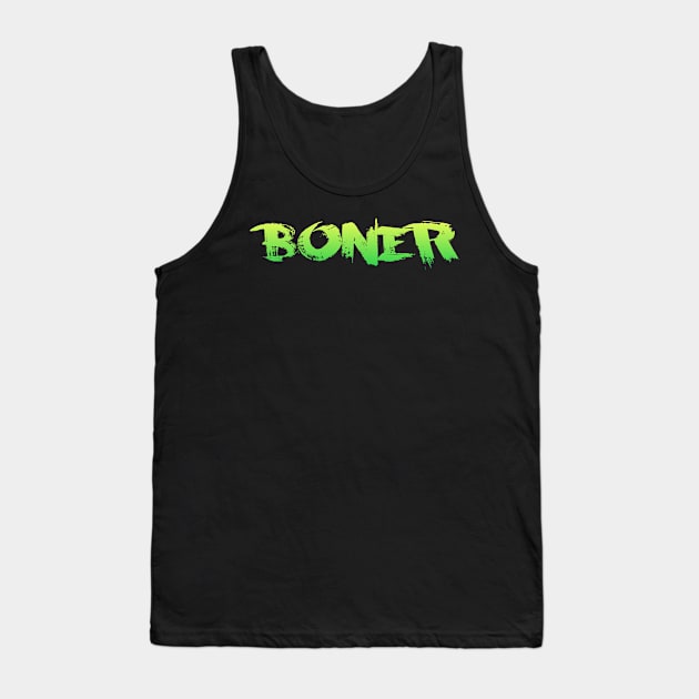 Boner Tank Top by Coolsville